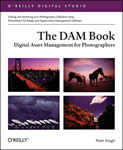 The DAM Book: Digital Asset Management for Photographers