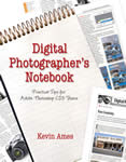 The Digital Photographer's Notebook