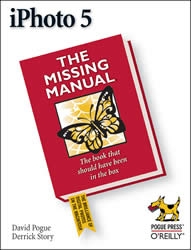 iPhoto 5: The Missing Manual