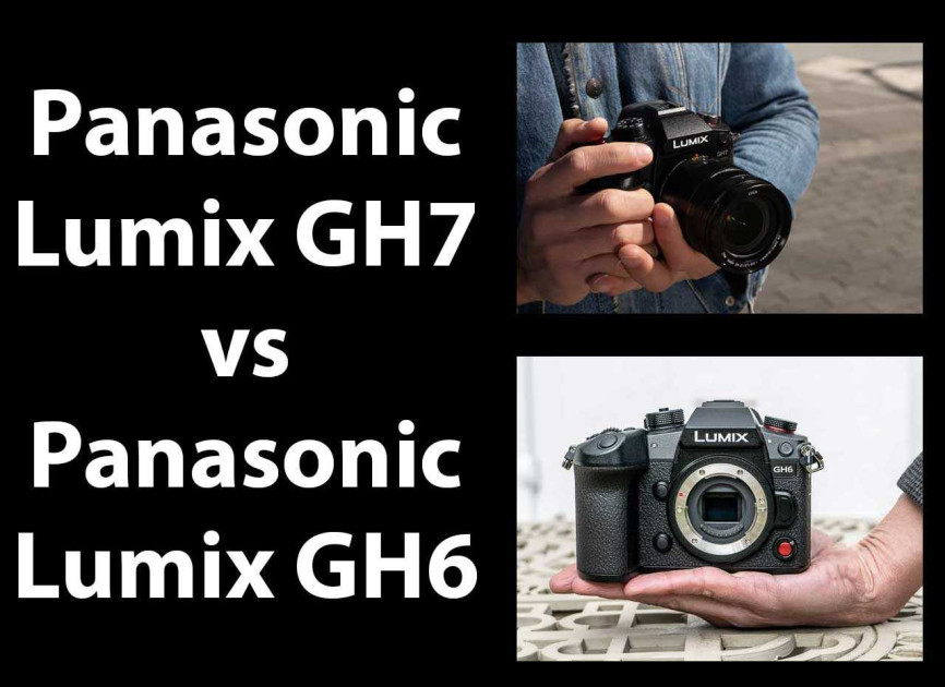Panasonic Lumix GH7 vs Panasonic Lumix GH6 – Which is Higher?