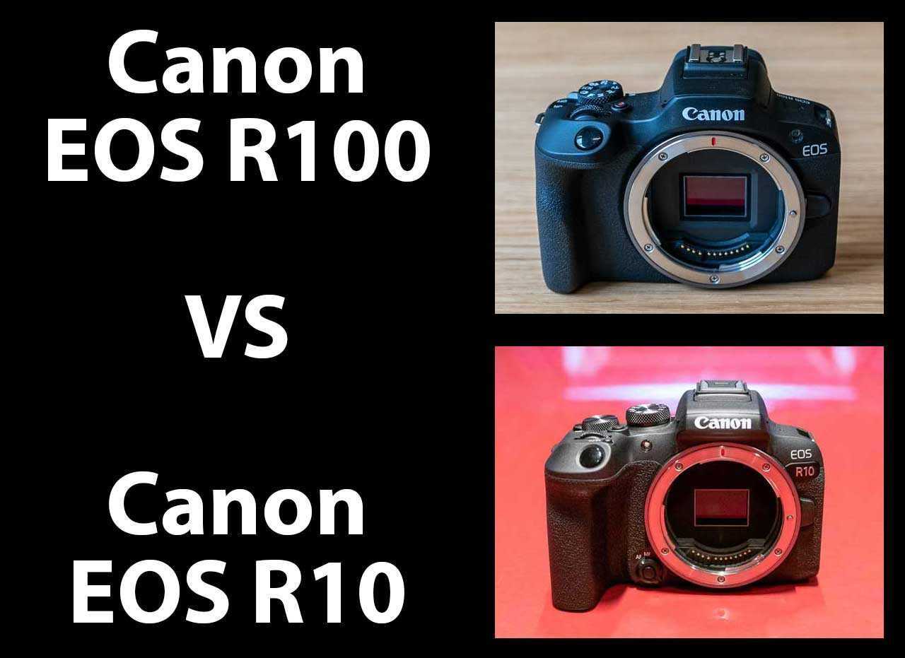 Canon R100 vs R10 - A Detailed Comparison - RF Shooters