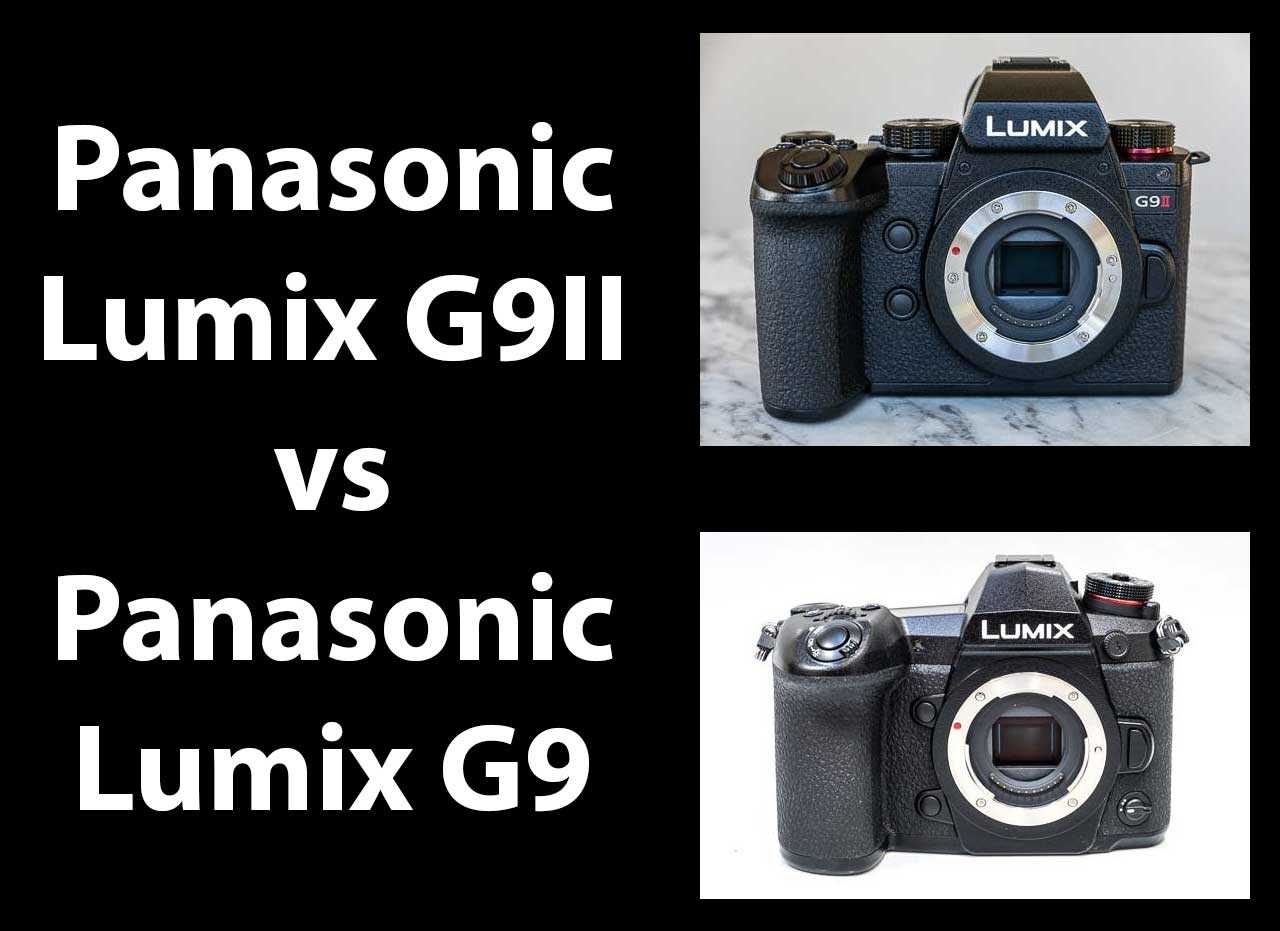 Panasonic Lumix G9 II vs Panasonic Lumix G9 - Which is