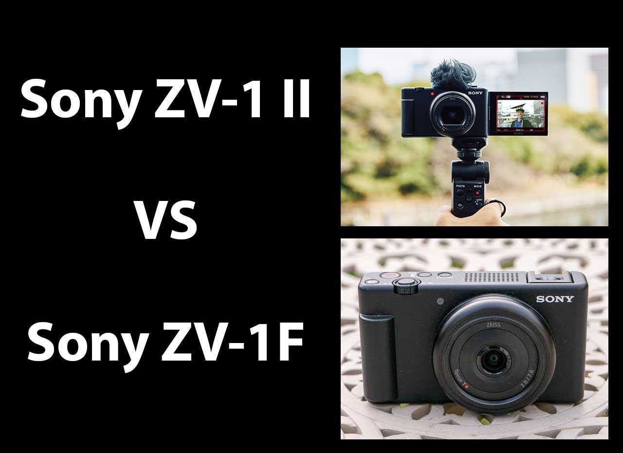 Sony ZV-1 II vs Sony ZV-1F - Which is Better? | Photography Blog