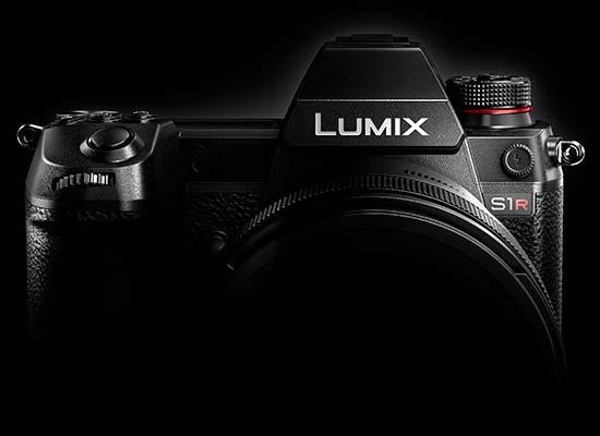 Panasonic S1R and S1 First Impressions