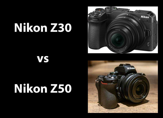 Nikon Z30 vs Z50 - Head-to-head Comparison